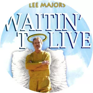 Waitin' to Live - 2006 ‧ Comedy ‧ 1h 35m