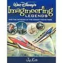 Walt Disney's Legends of Imagineering . . .