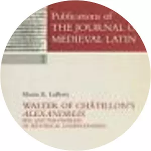 Walter of Châtillon's Alexandreis - Book by Maura K. Lafferty