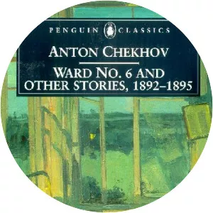 Ward No. 6 - Short story by Anton Chekhov