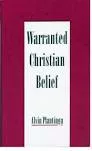 Warranted Christian Belief - Book by Alvin Plantinga