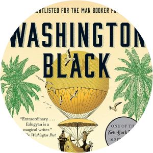 Washington Black - Novel by Esi Edugyan