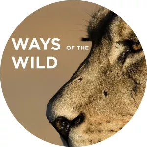 Ways of the WildSince 1999 - TV program