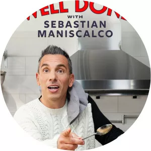 Well Done With Sebastian ManiscalcoSince 2021