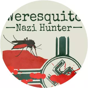 Weresquito: Nazi Hunter - 2016 ‧ Sci-fi/Horror ‧ 1h 18m