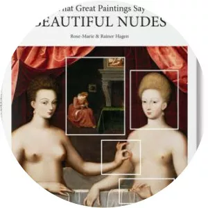 What Great Paintings Say. Beautiful Nudes