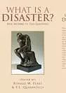 What is a Disaster? New Answers to . . .