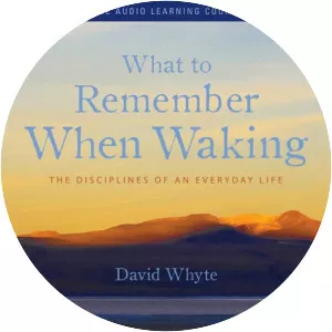 What to Remember When Waking: . . .