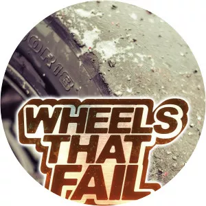 Wheels That Fail