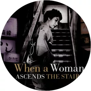 When a Woman Ascends the Stairs