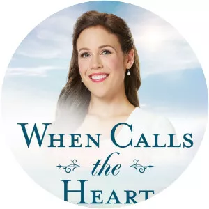 When Calls the Heart