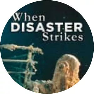 When Disaster Strikes photograph