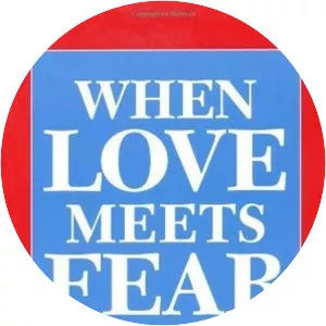 When love meets fear - Book by David Richo