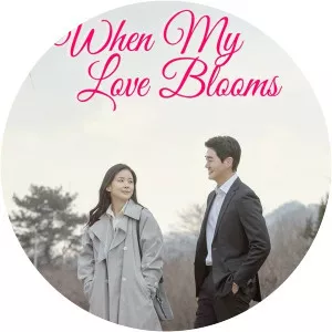 When My Love Blooms2020