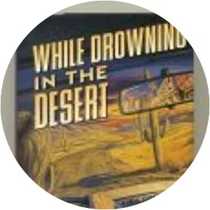 While Drowning in the Desert - Novel by Don Winslow