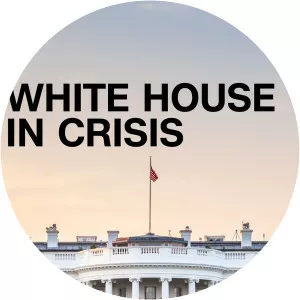 White House In Crisis