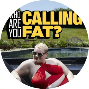 Who Are You Calling Fat? - TV program