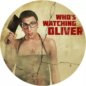 Who's Watching Oliver - 2017 ‧ Drama/Horror ‧ 1h 27m