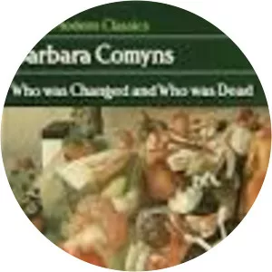 Who Was Changed and Who Was Dead - Book by Barbara Comyns Carr