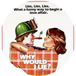 Why Would I Lie? - 1980 ‧ Drama/Romance ‧ 1h 45m
