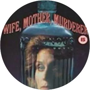 Wife, Mother, Murderer