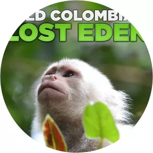 Wild Colombia's Lost Eden - TV program