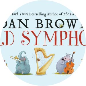 Wild Symphony - Book by Dan Brown