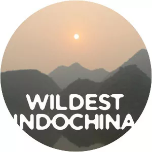 Wildest Indochina