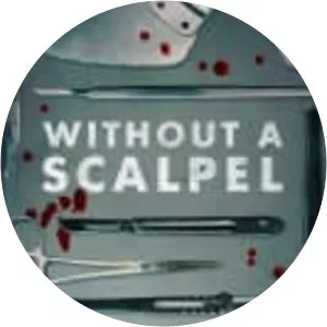 Without a Scalpel - TV program