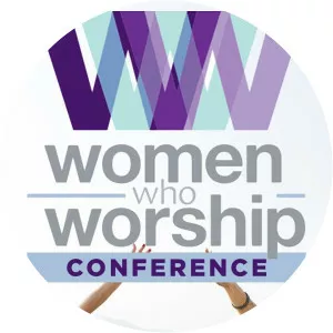 Women Who Worship Conference