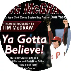 Ya Gotta Believe - Book by Don Yaeger and Tug McGraw