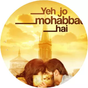 Yeh Jo Mohabbat Hai