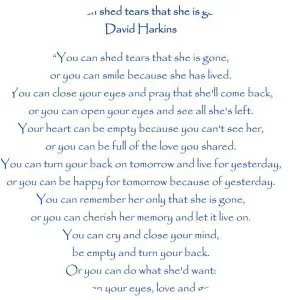 You can shed tears that she is gone - Verse