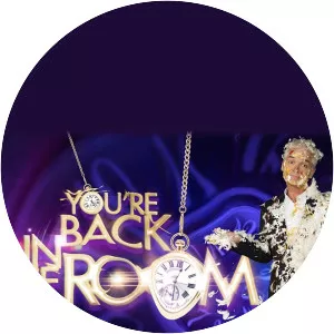 You're Back in the Room