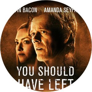 You Should Have Left