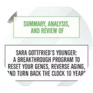 Younger: A Breakthrough Program to Reset Your Genes, Reverse Aging, and Turn Back the Clock 10 Years