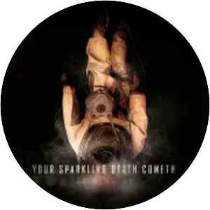 Your Sparkling Death Cometh