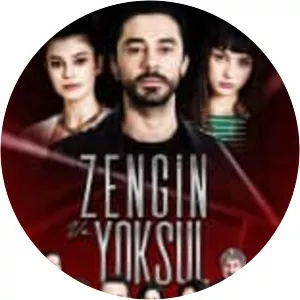 Zengin ve Yoksul - Drama series